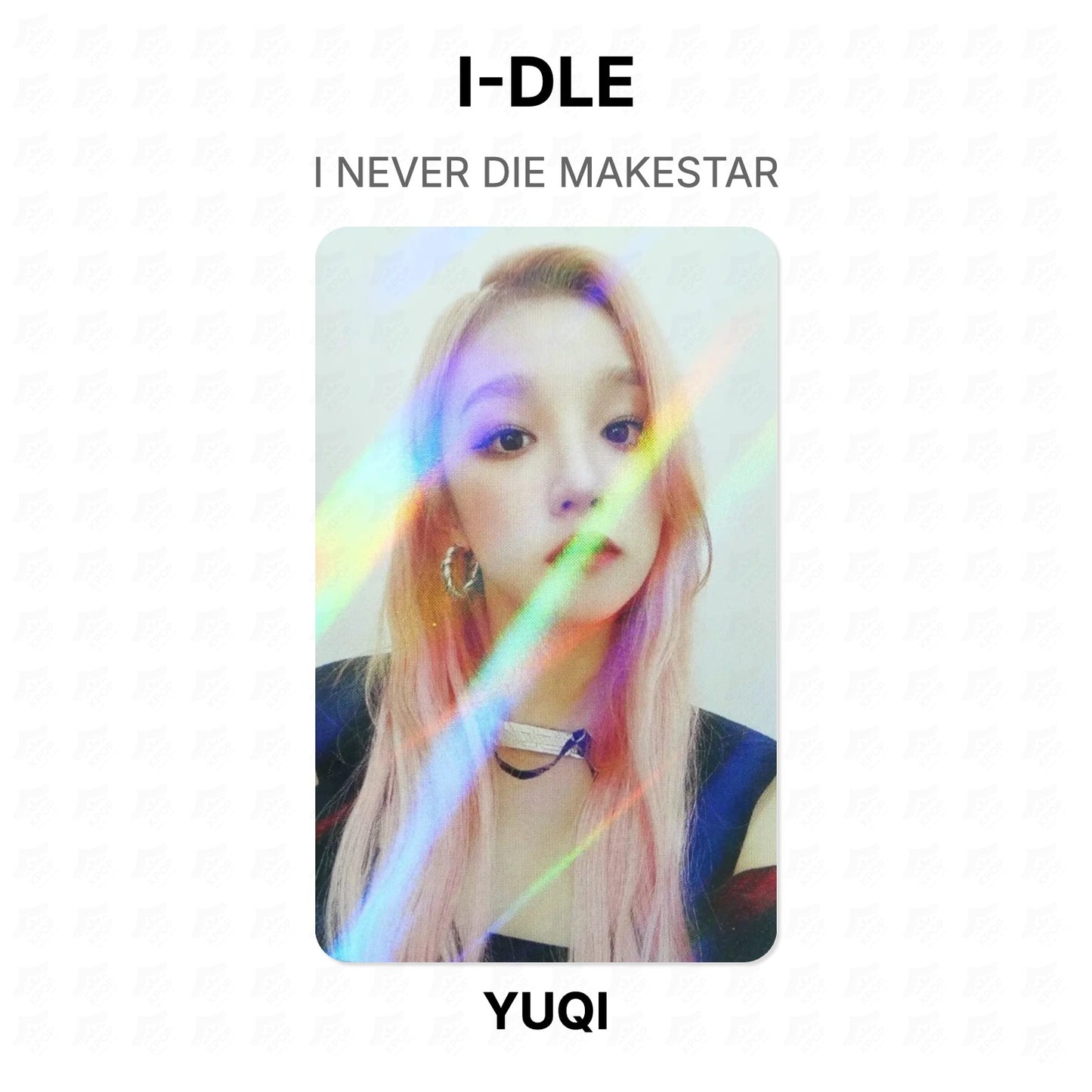 I-DLE I NEVER DIE MAKESTAR Official Photocard