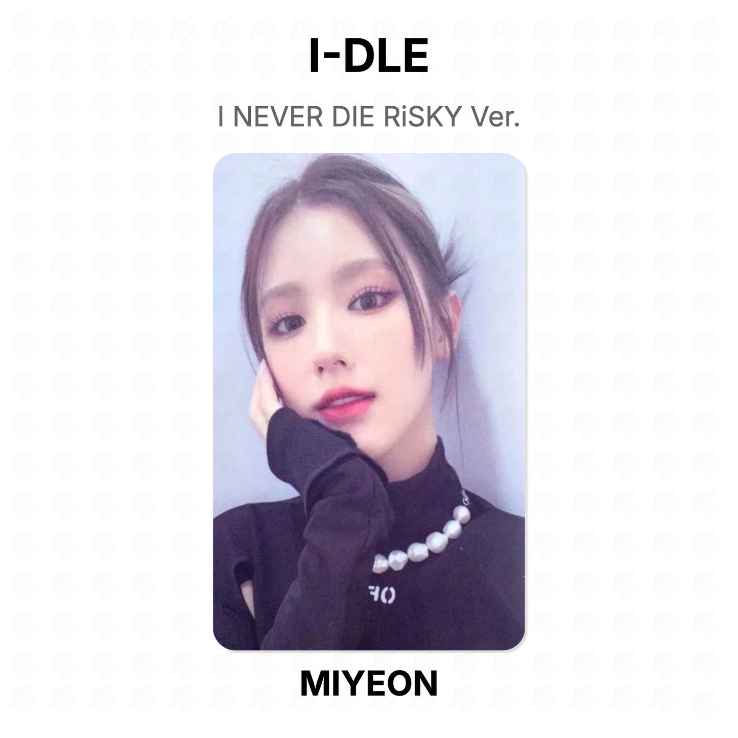 I-DLE I NEVER DIE RiSKY Ver. Official Photocard