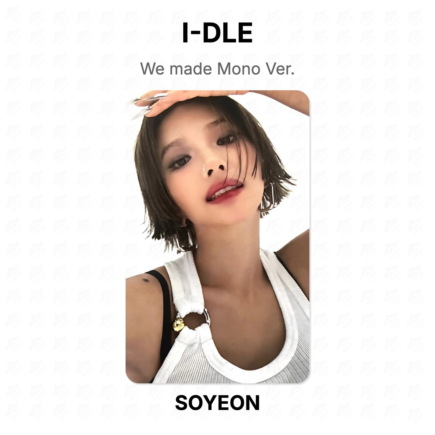 I-DLE We made Mono Ver. Official Photocard