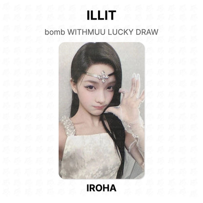 ILLIT bomb WITHMUU LUCKY DRAW Official Photocard