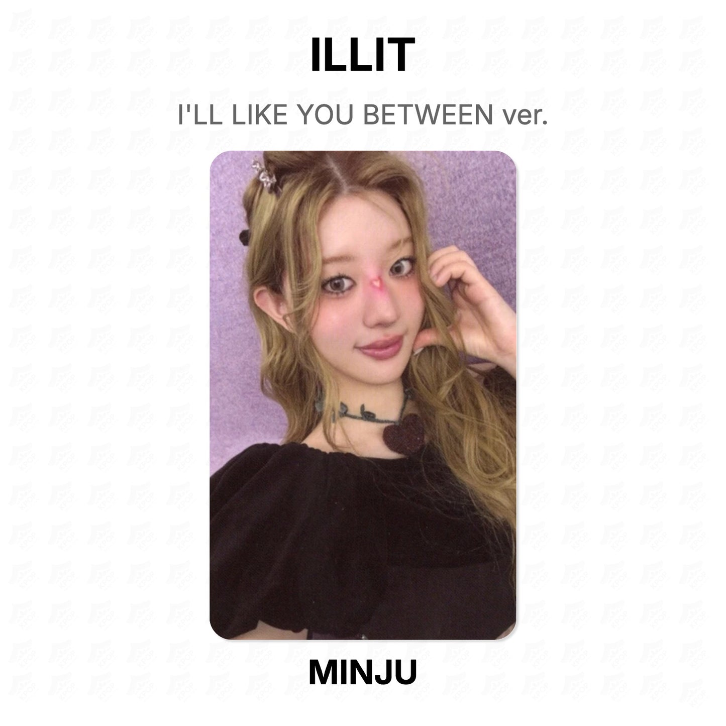 ILLIT I'LL LIKE YOU BETWEEN ver. Official Photocard