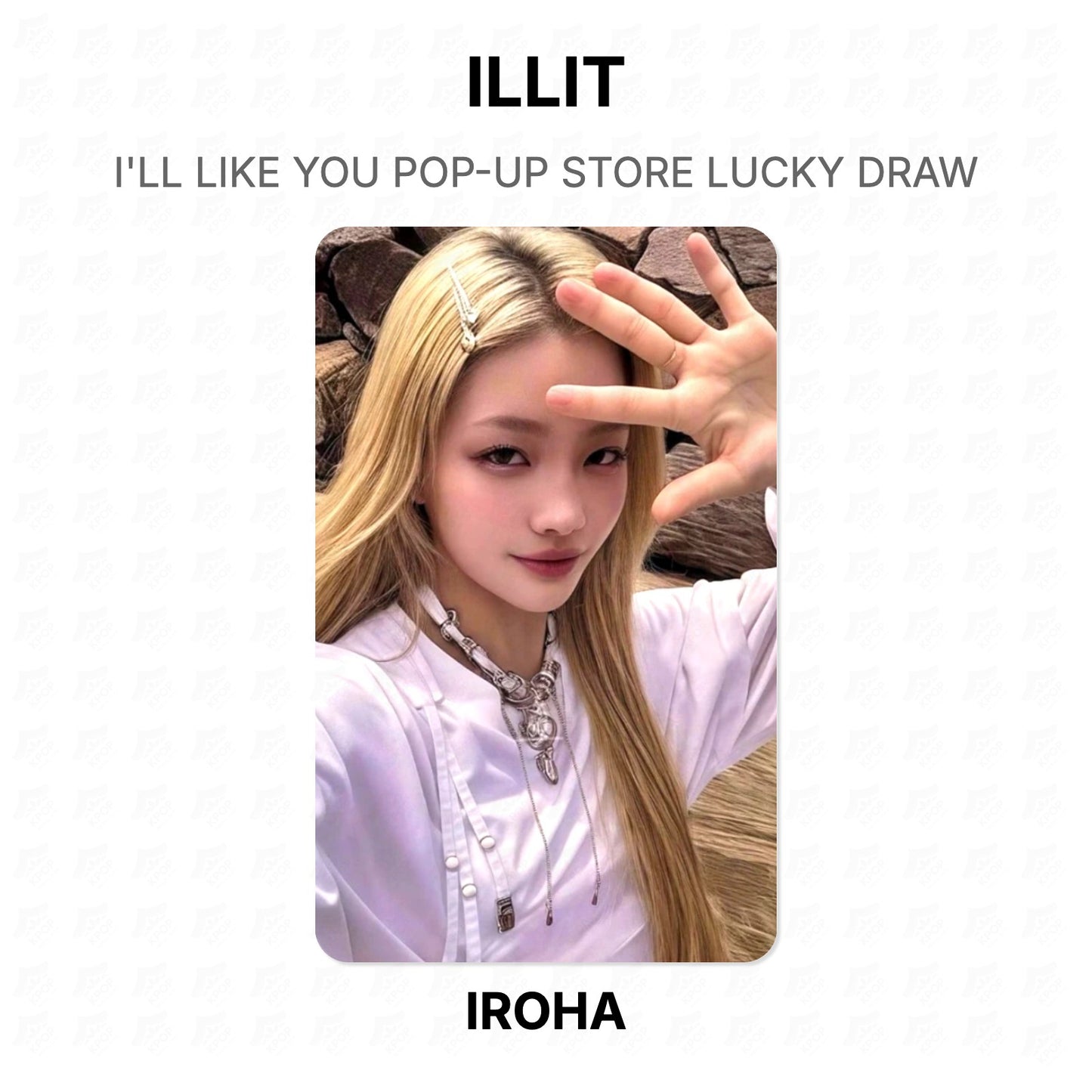 ILLIT I'LL LIKE YOU POP-UP STORE LUCKY DRAW Official Photocard