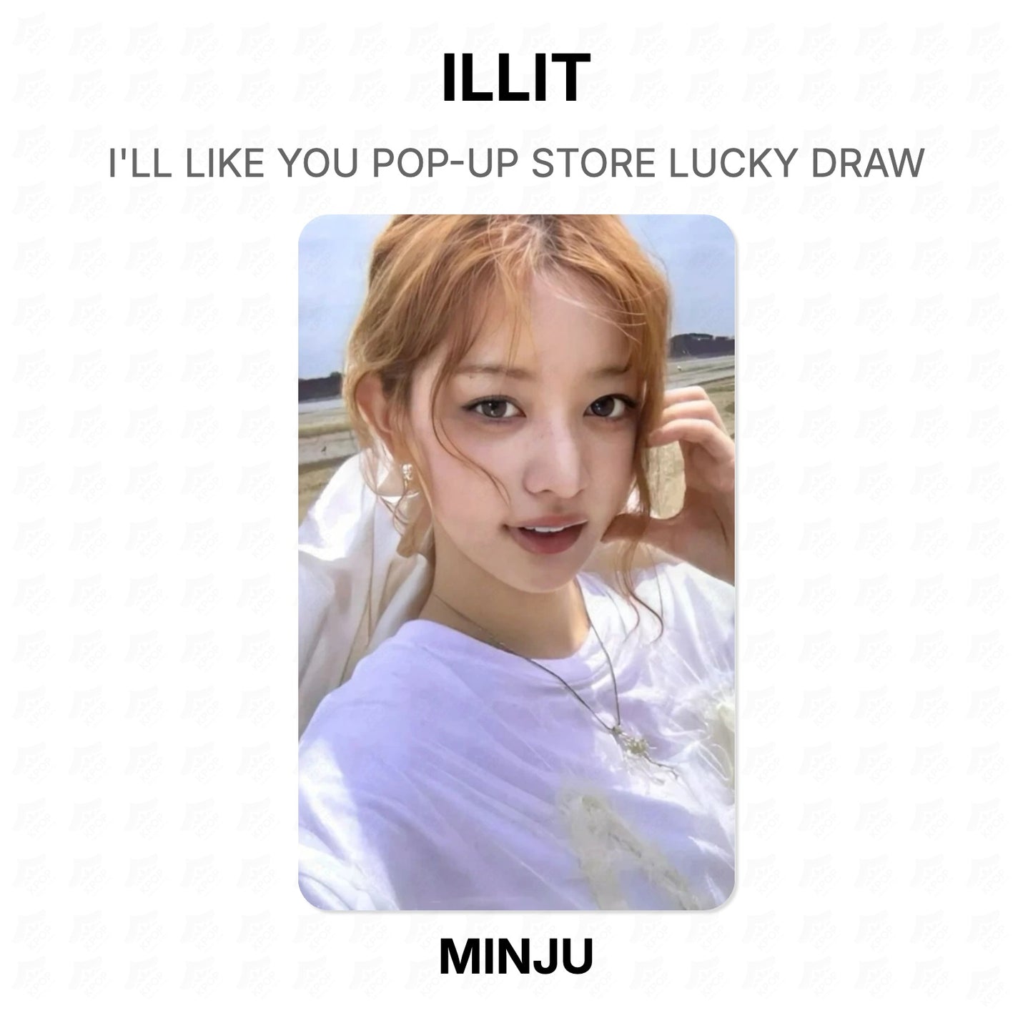 ILLIT I'LL LIKE YOU POP-UP STORE LUCKY DRAW Official Photocard