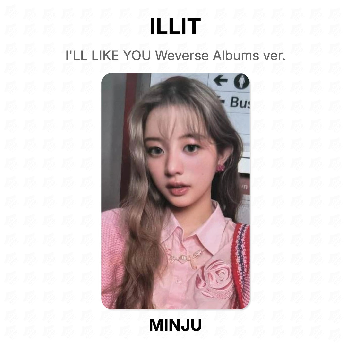 ILLIT I'LL LIKE YOU Weverse Albums ver. Official Photocard