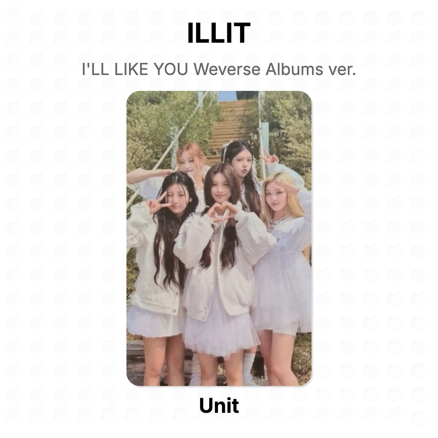 ILLIT I'LL LIKE YOU Weverse Albums ver. Official Photocard