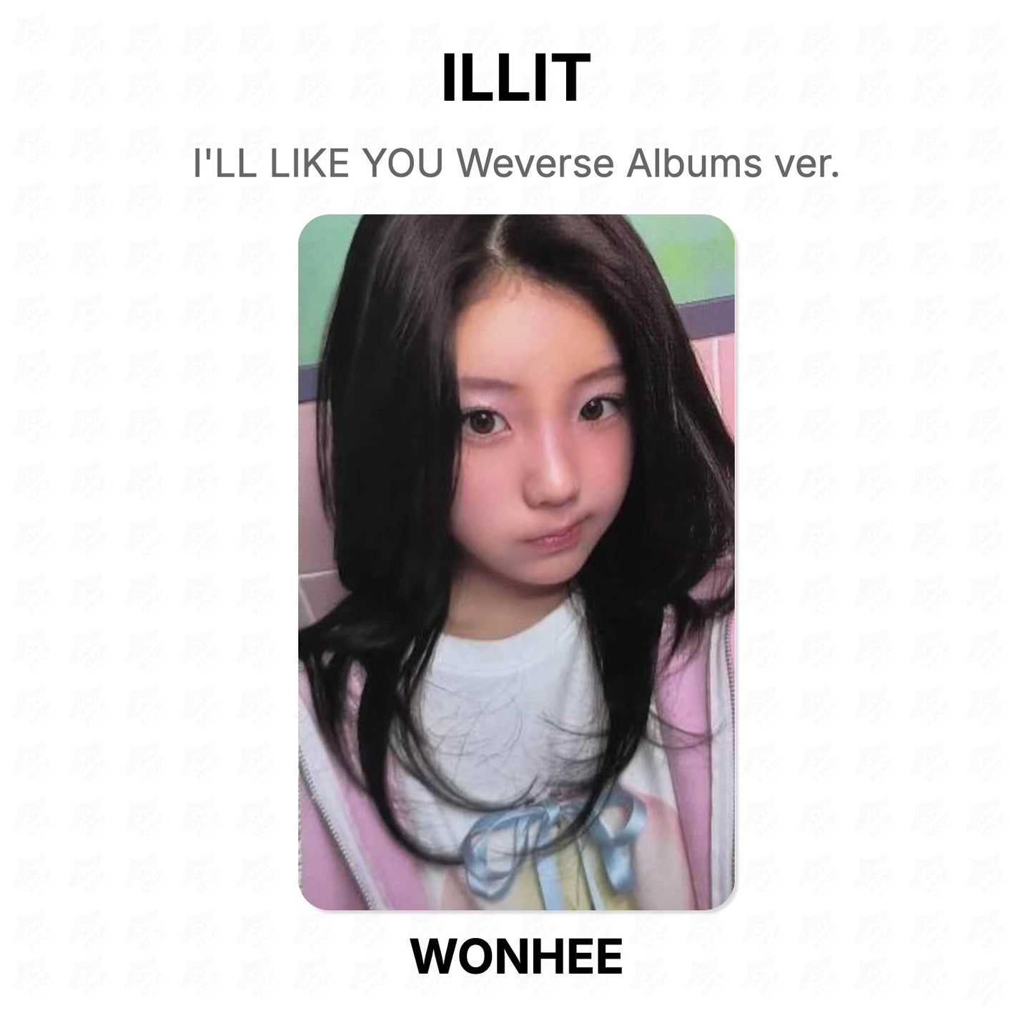 ILLIT I'LL LIKE YOU Weverse Albums ver. Official Photocard