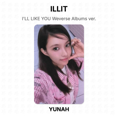 ILLIT I'LL LIKE YOU Weverse Albums ver. Official Photocard