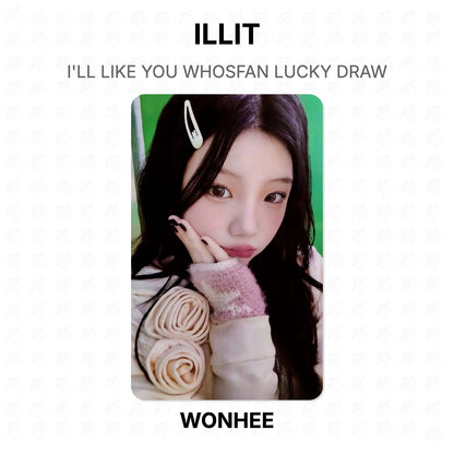 ILLIT I'LL LIKE YOU WHOSFAN LUCKY DRAW Official Photocard