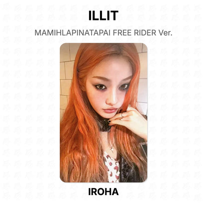 ILLIT MAMIHLAPINATAPAI FREE RIDER Ver. Official Photocard