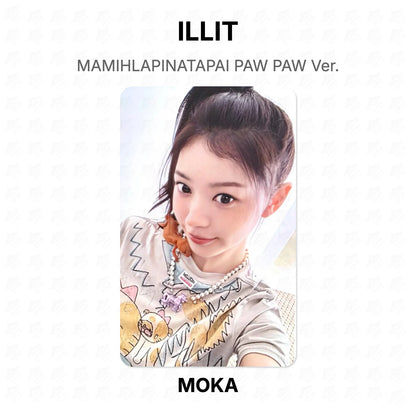 ILLIT MAMIHLAPINATAPAI PAW PAW Ver. Official Photocard