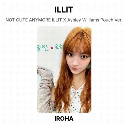 ILLIT NOT CUTE ANYMORE ILLIT X Ashley Williams Pouch Ver. Official Photocard