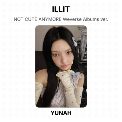 ILLIT NOT CUTE ANYMORE Weverse Albums ver. Official Photocard