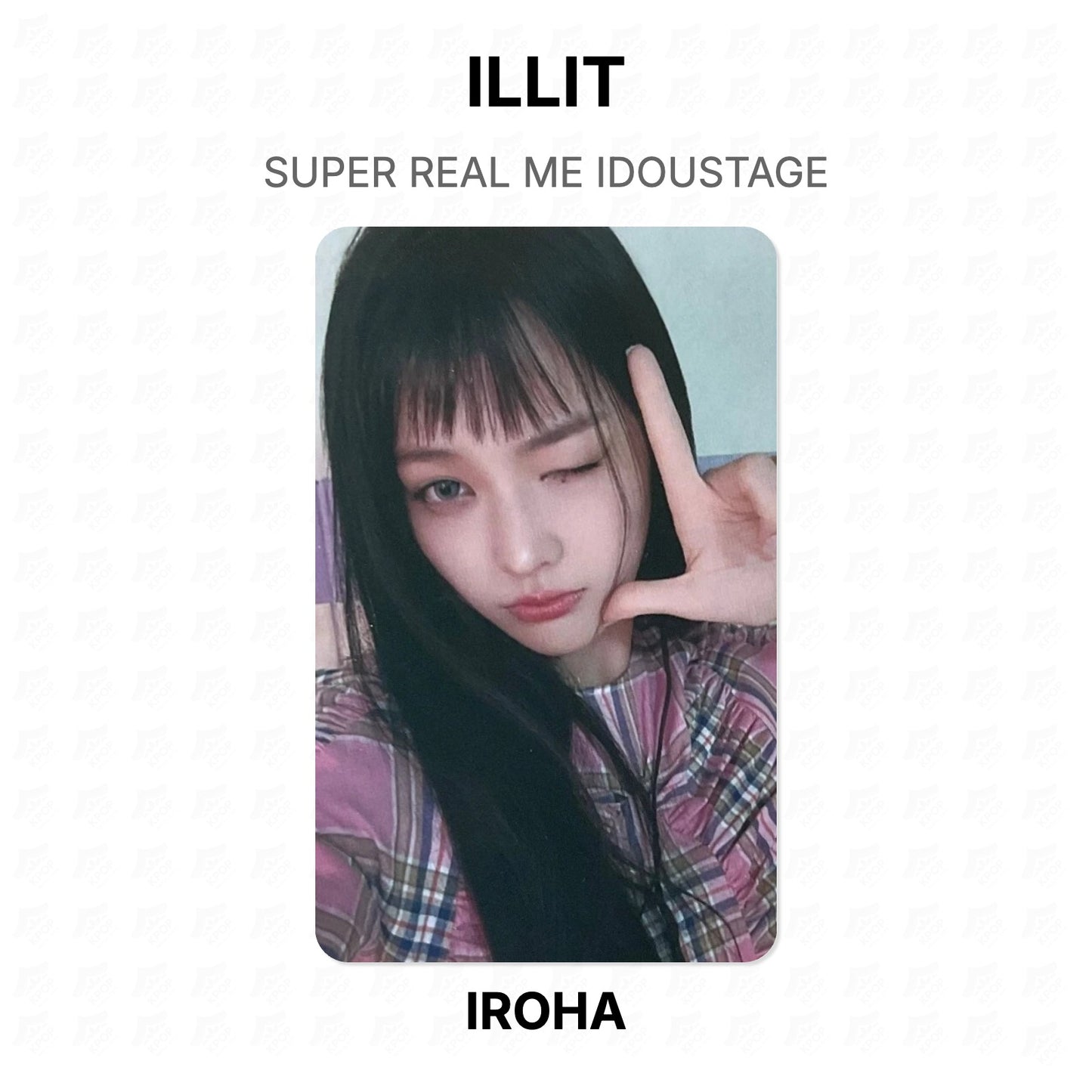 ILLIT SUPER REAL ME IDOUSTAGE Official Photocard