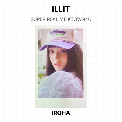 ILLIT SUPER REAL ME KTOWN4U Official Photocard