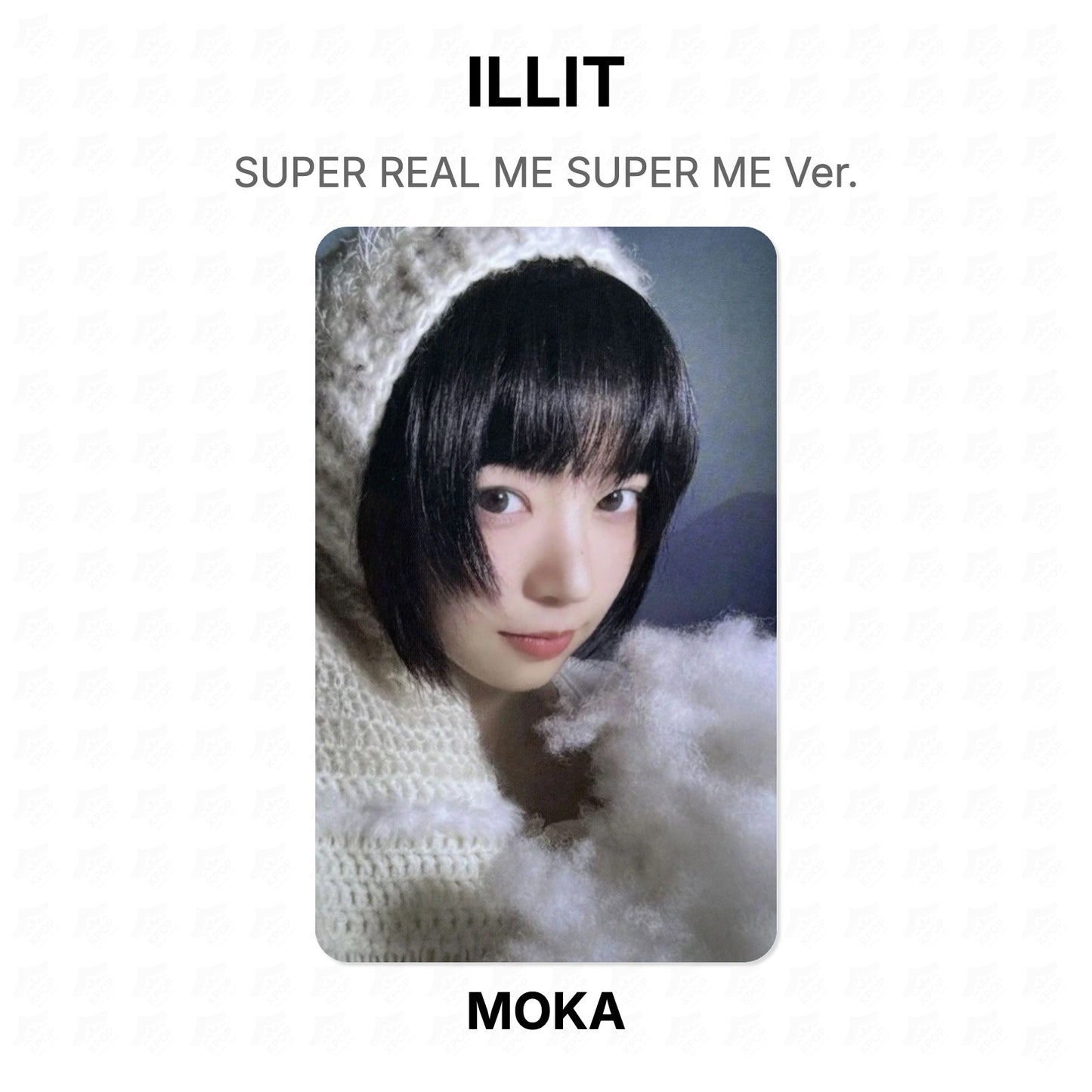 ILLIT SUPER REAL ME SUPER ME Ver. Official Photocard