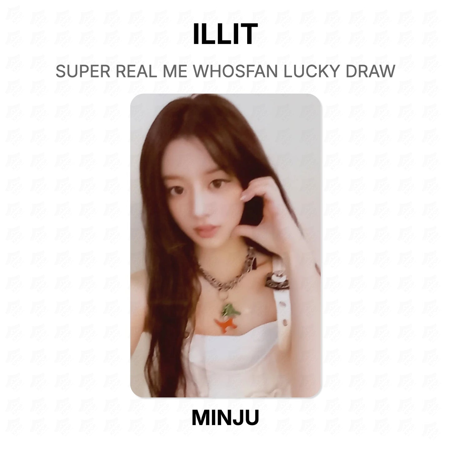 ILLIT SUPER REAL ME WHOSFAN LUCKY DRAW Official Photocard