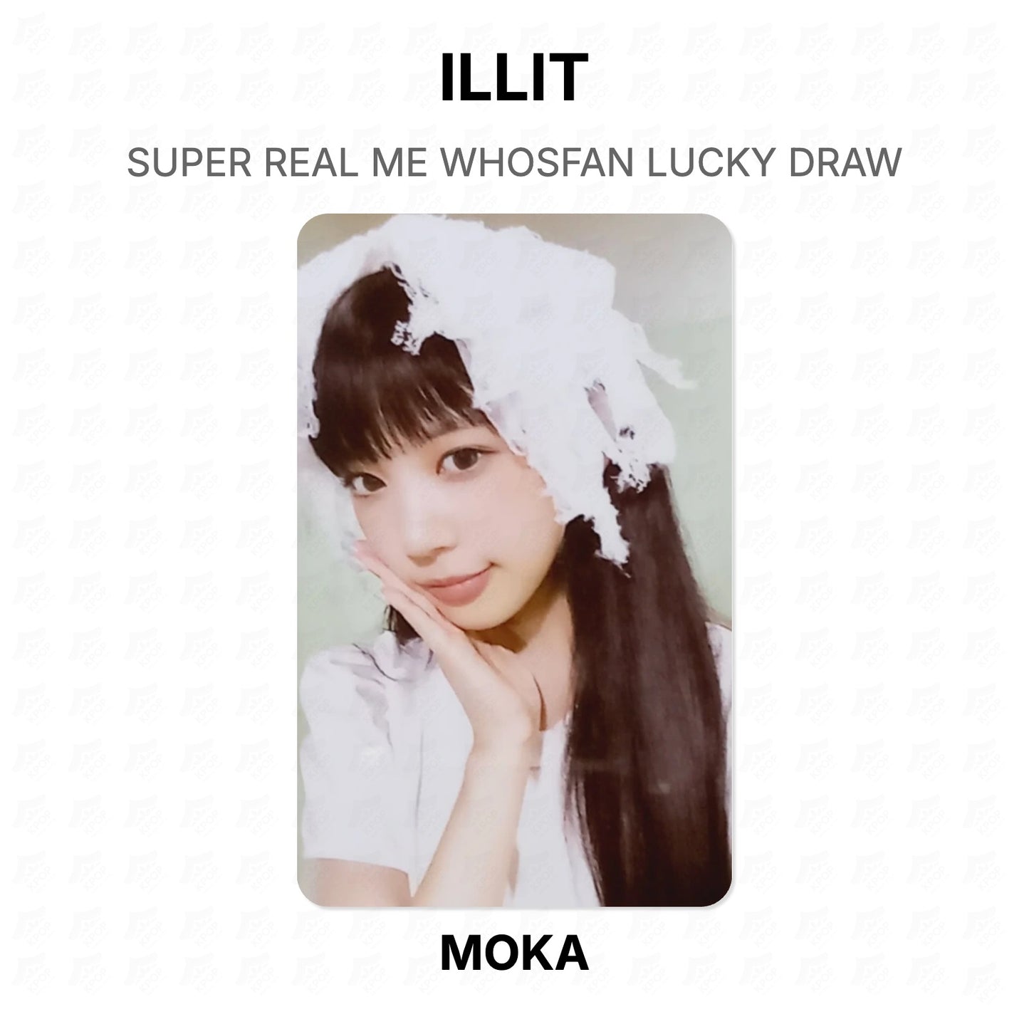 ILLIT SUPER REAL ME WHOSFAN LUCKY DRAW Official Photocard