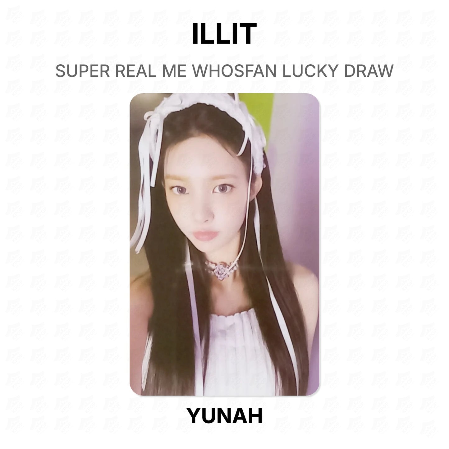 ILLIT SUPER REAL ME WHOSFAN LUCKY DRAW Official Photocard