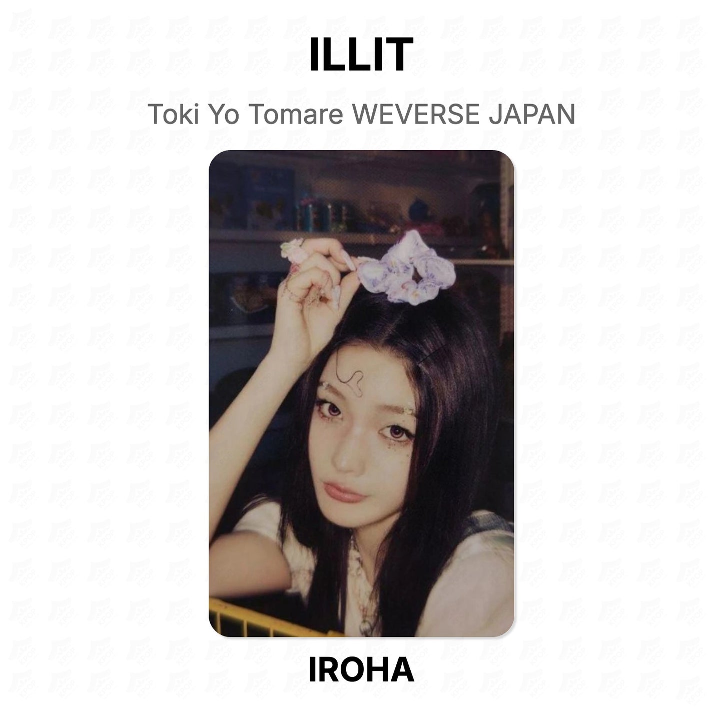 ILLIT Toki Yo Tomare WEVERSE JAPAN Official Photocard