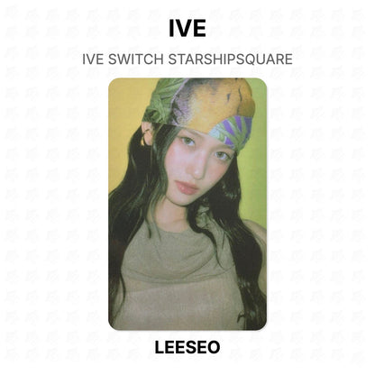 IVE SWITCH STARSHIPSQUARE Official Photocard