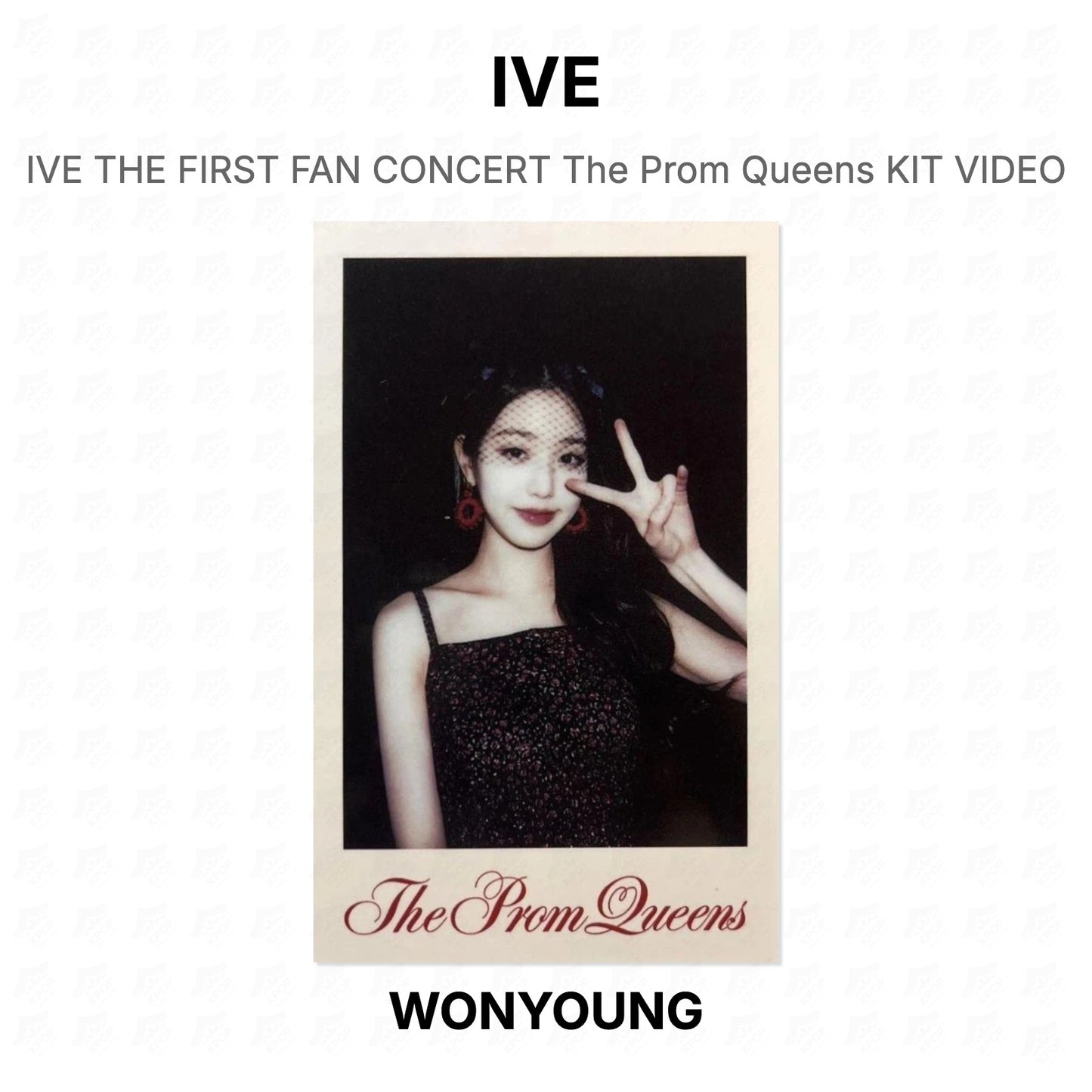 IVE THE FIRST FAN CONCERT The Prom Queens KIT VIDEO Official Photocard