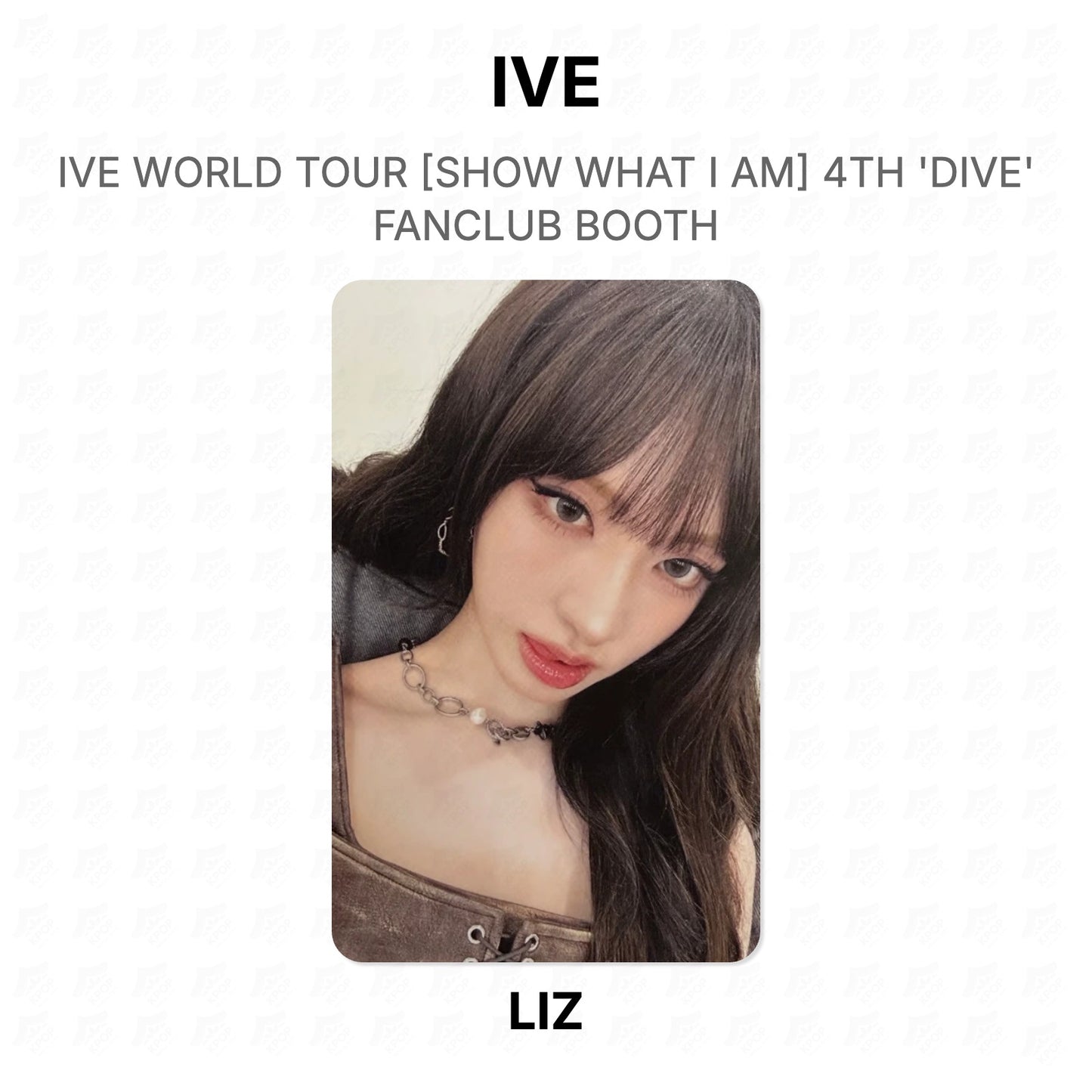 IVE WORLD TOUR [SHOW WHAT I AM] 4TH 'DIVE' FANCLUB BOOTH Official Photocard