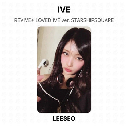 IVE REVIVE+ LOVED IVE ver. STARSHIPSQUARE Official Photocard