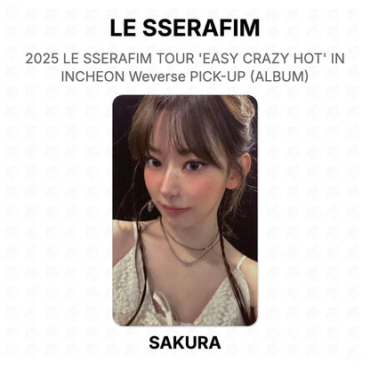 LE SSERAFIM 2025 LE SSERAFIM TOUR 'EASY CRAZY HOT' IN INCHEON Weverse PICK-UP (ALBUM) Official Photocard