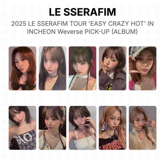LE SSERAFIM 2025 LE SSERAFIM TOUR 'EASY CRAZY HOT' IN INCHEON Weverse PICK-UP (ALBUM) Official Photocard