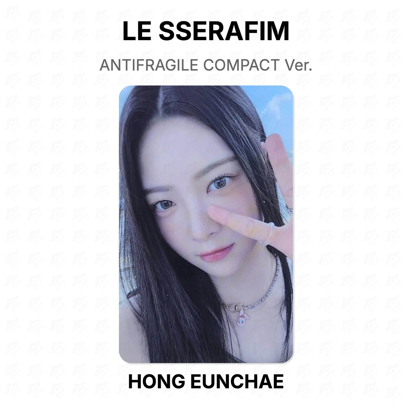 LE SSERAFIM ANTIFRAGILE COMPACT Ver. Official Photocard