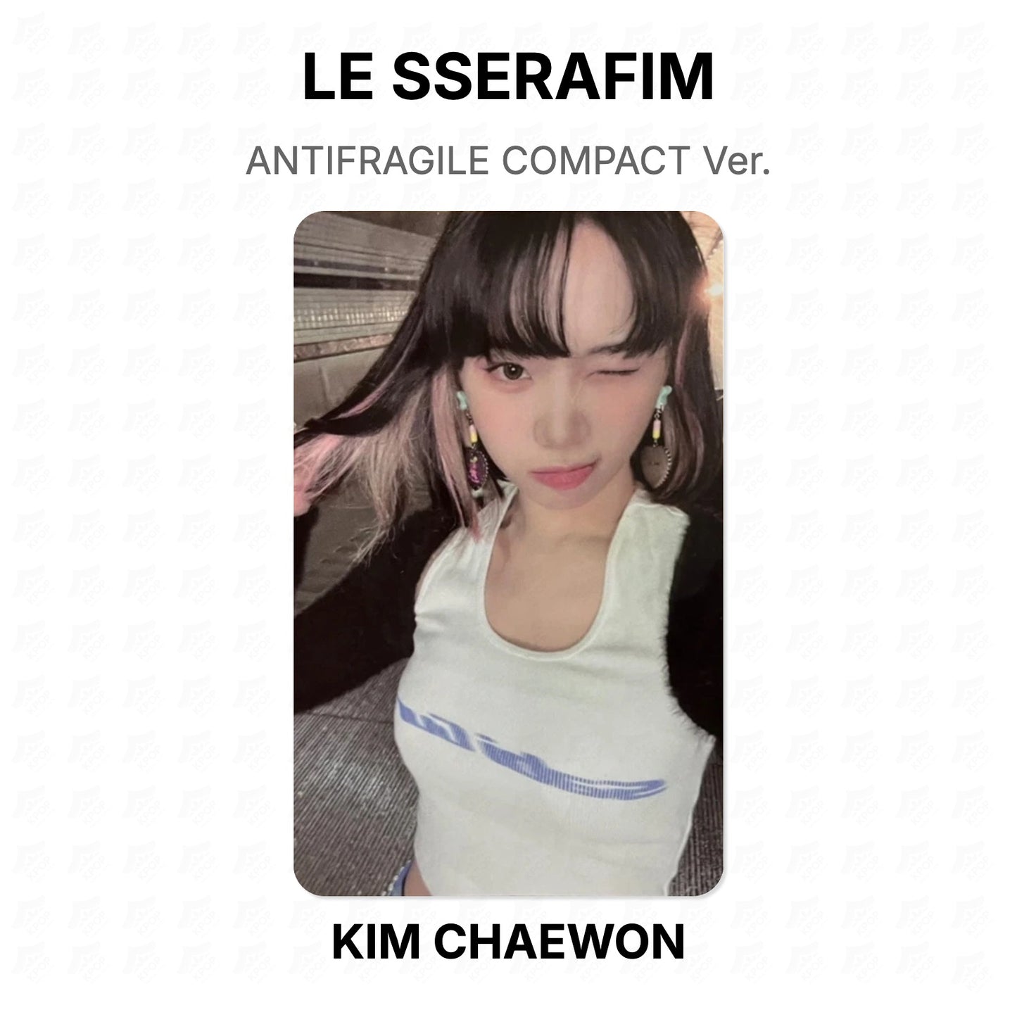 LE SSERAFIM ANTIFRAGILE COMPACT Ver. Official Photocard