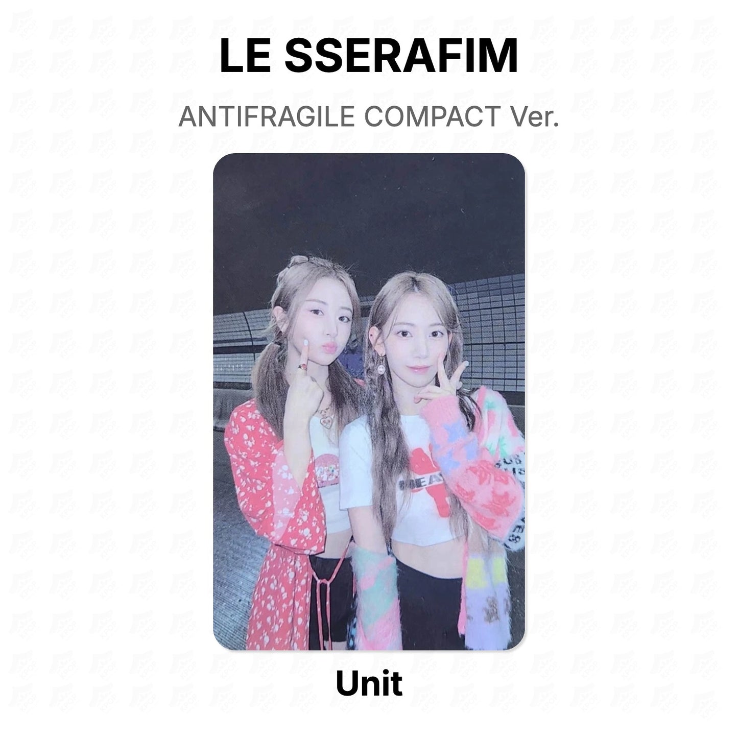 LE SSERAFIM ANTIFRAGILE COMPACT Ver. Official Photocard