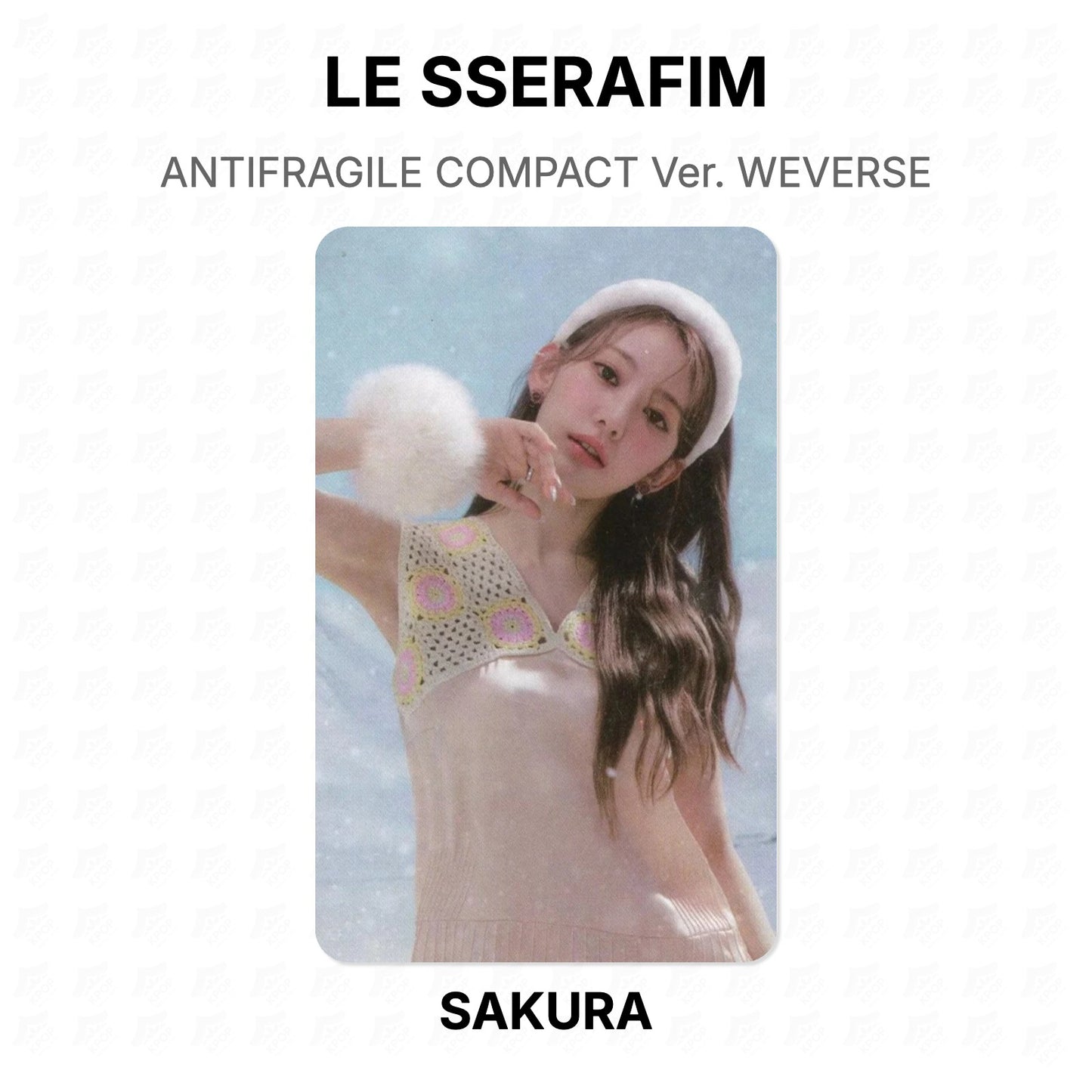 LE SSERAFIM ANTIFRAGILE COMPACT Ver. WEVERSE Official Photocard