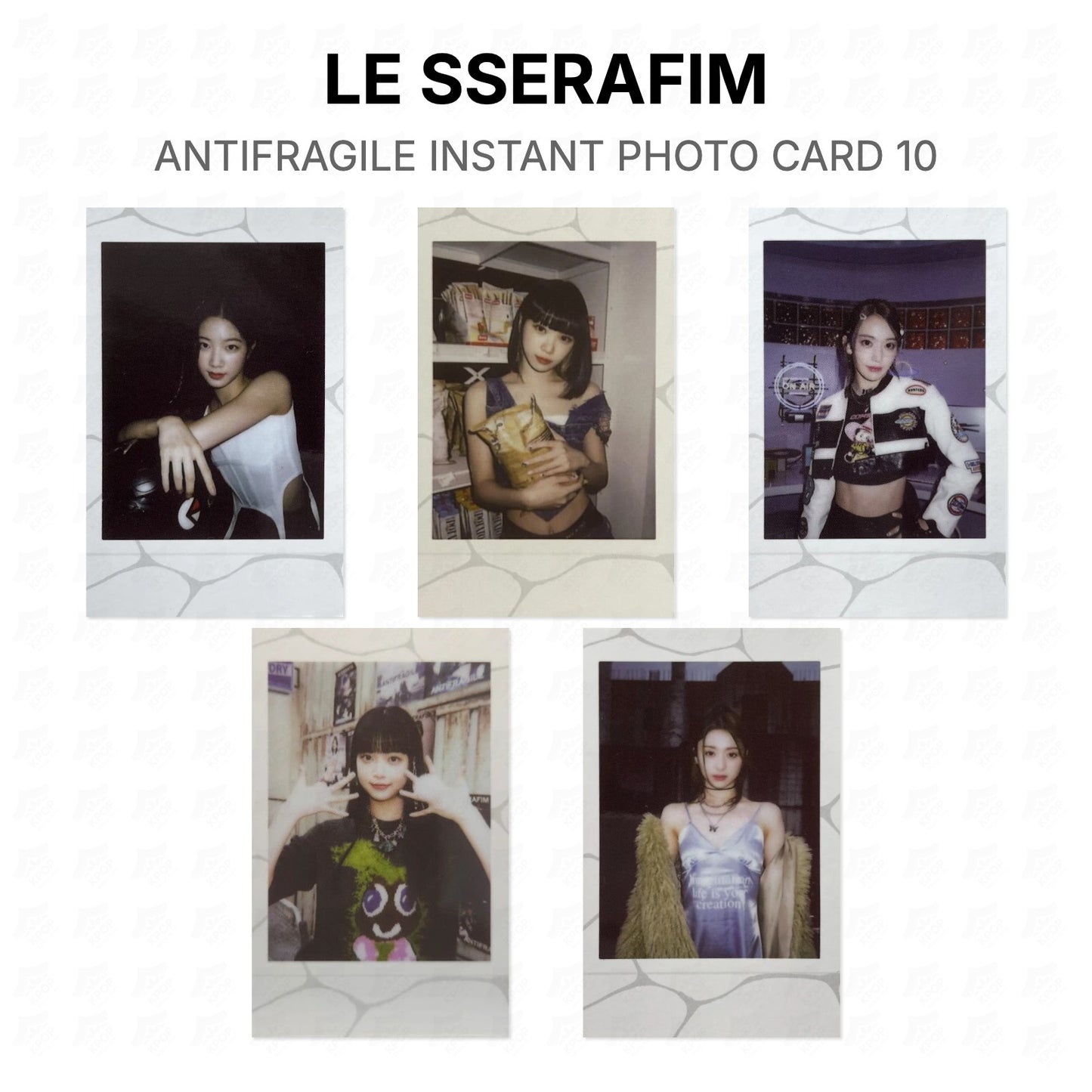 LE SSERAFIM ANTIFRAGILE INSTANT PHOTO CARD 10 Official Photocard