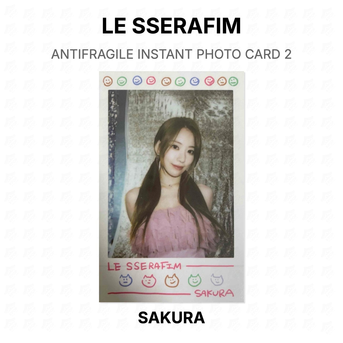 LE SSERAFIM ANTIFRAGILE INSTANT PHOTO CARD 2 Official Photocard