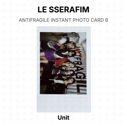 LE SSERAFIM ANTIFRAGILE INSTANT PHOTO CARD 6 Official Photocard