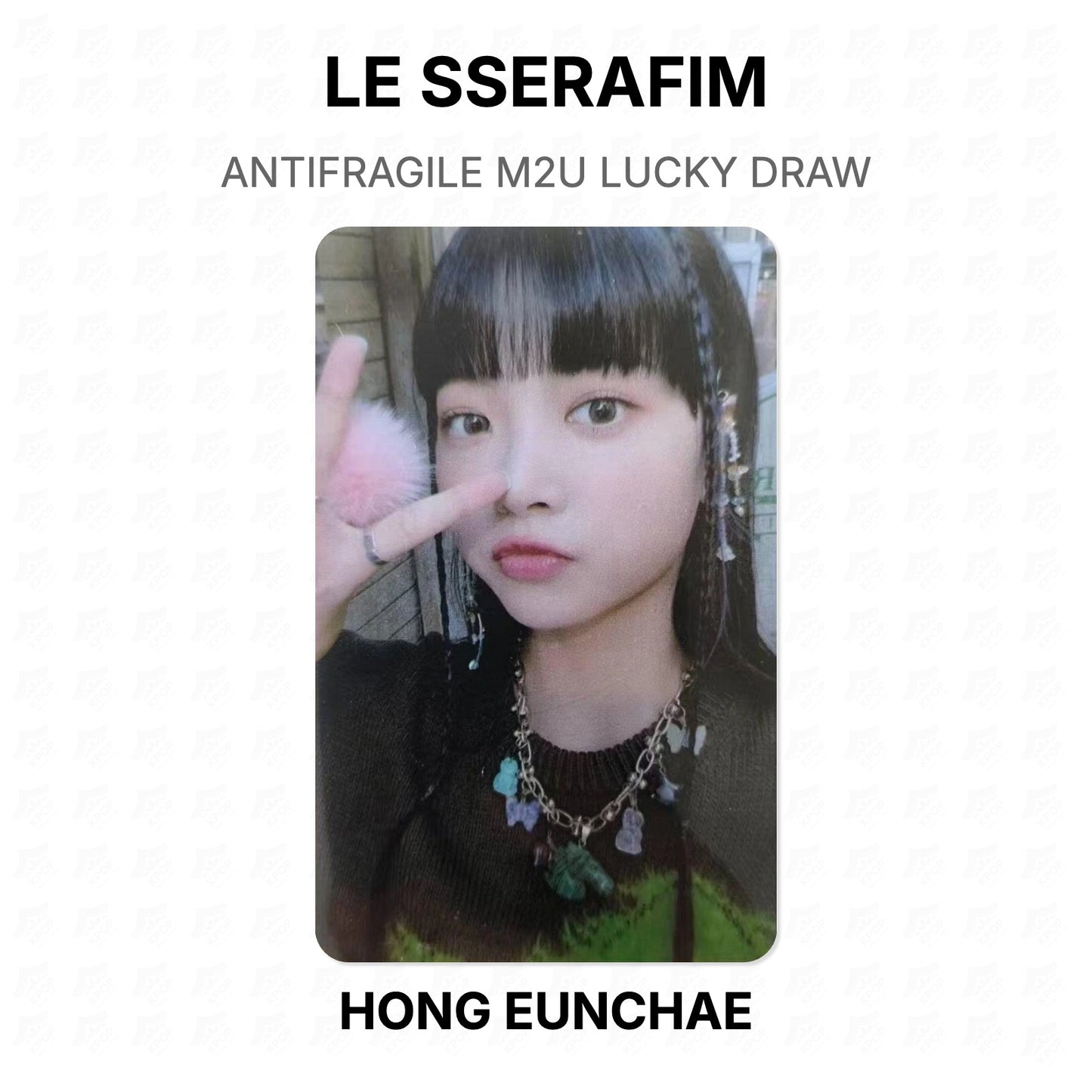 LE SSERAFIM ANTIFRAGILE M2U LUCKY DRAW Official Photocard