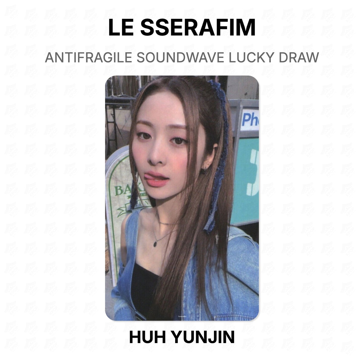 LE SSERAFIM ANTIFRAGILE SOUNDWAVE LUCKY DRAW Official Photocard