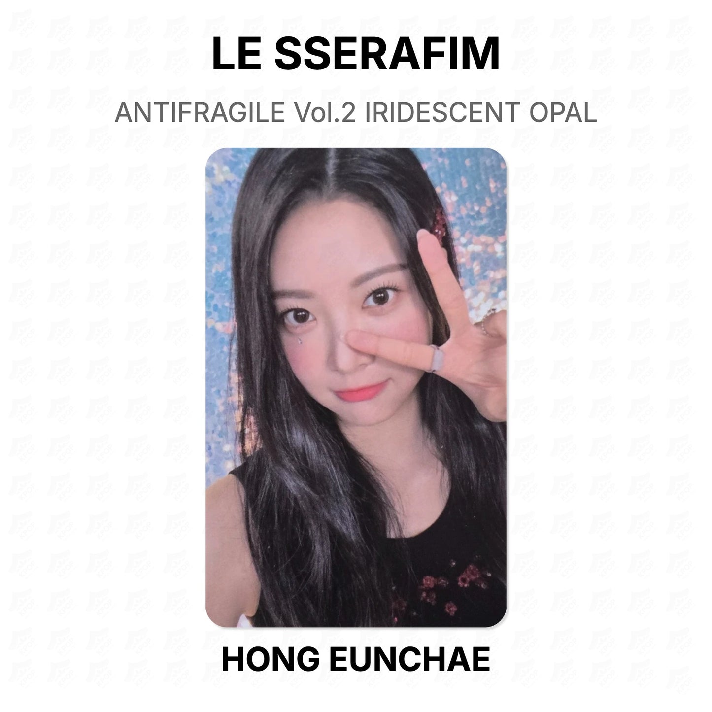 LE SSERAFIM ANTIFRAGILE Vol.2 IRIDESCENT OPAL Official Photocard