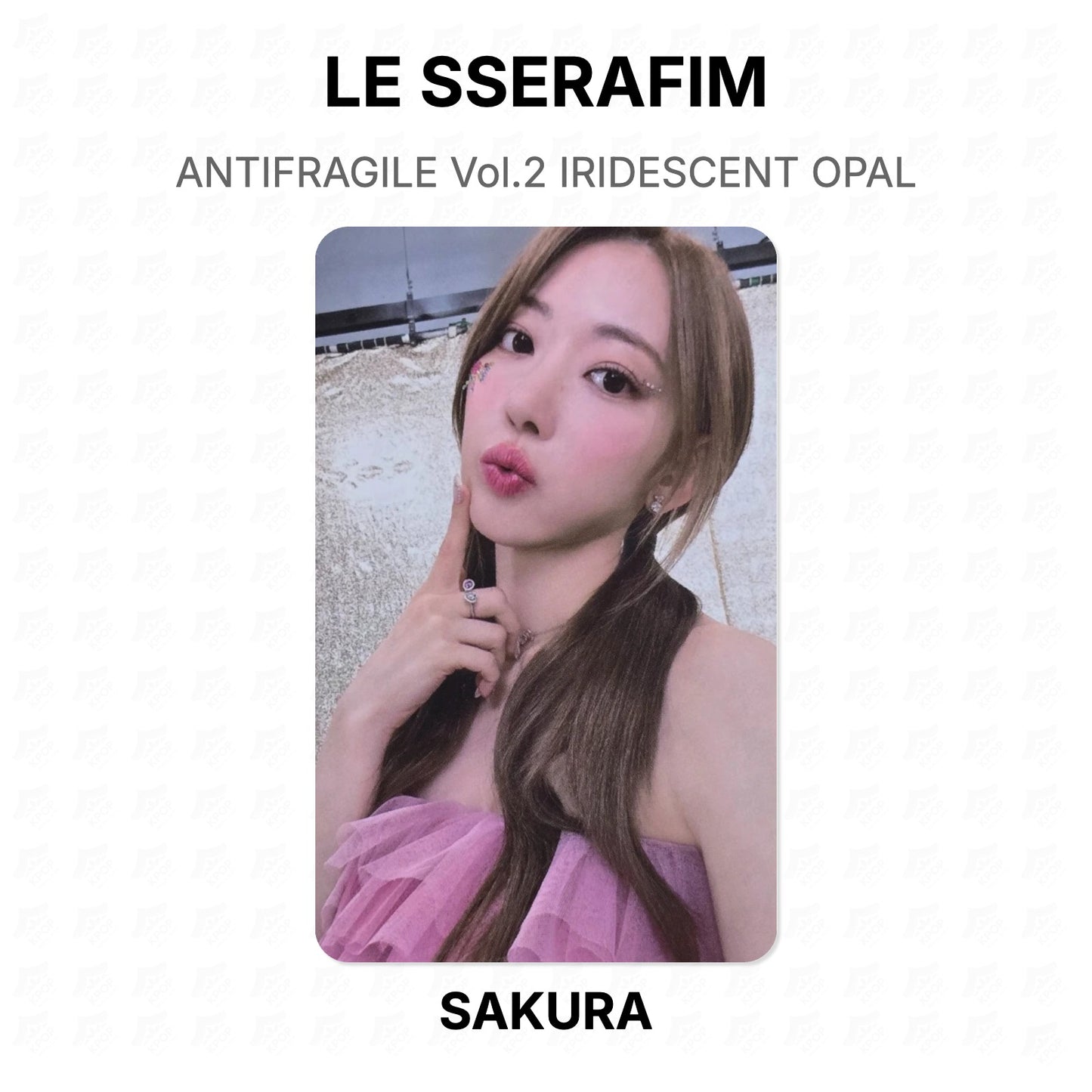 LE SSERAFIM ANTIFRAGILE Vol.2 IRIDESCENT OPAL Official Photocard