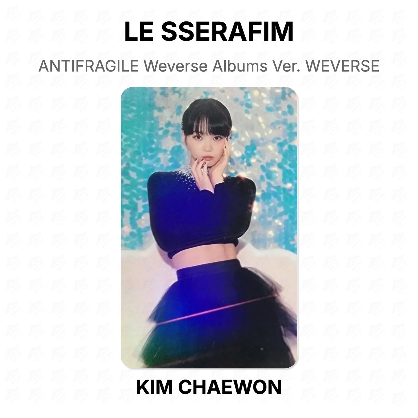 LE SSERAFIM ANTIFRAGILE Weverse Albums Ver. WEVERSE Official Photocard