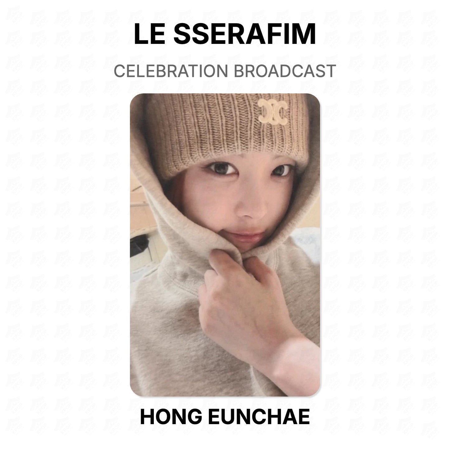 LE SSERAFIM CELEBRATION BROADCAST Official Photocard