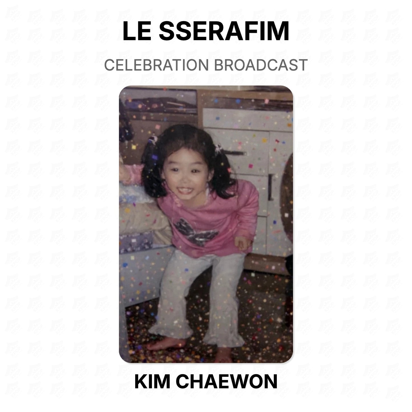 LE SSERAFIM CELEBRATION BROADCAST Official Photocard