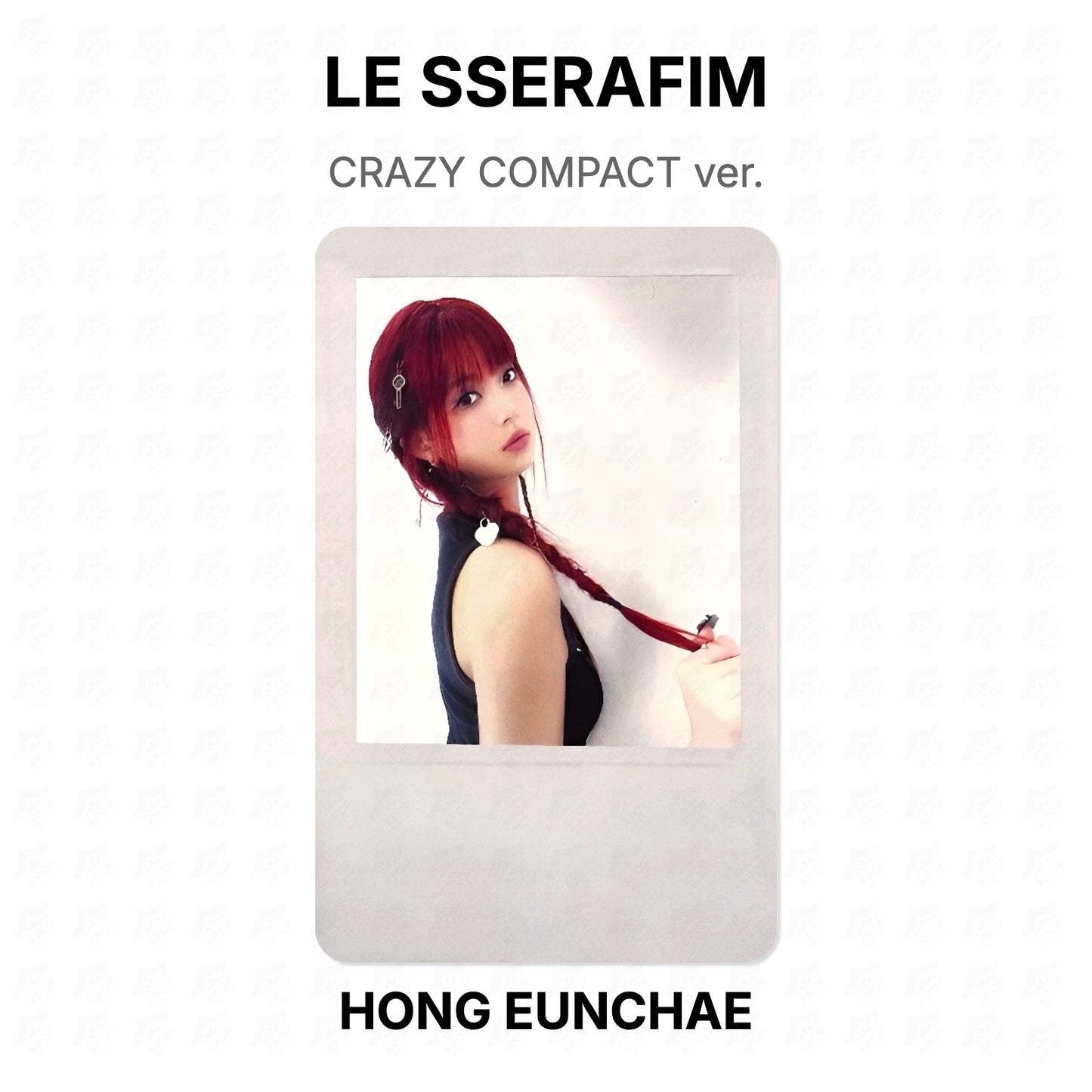 LE SSERAFIM CRAZY COMPACT ver. Official Photocard