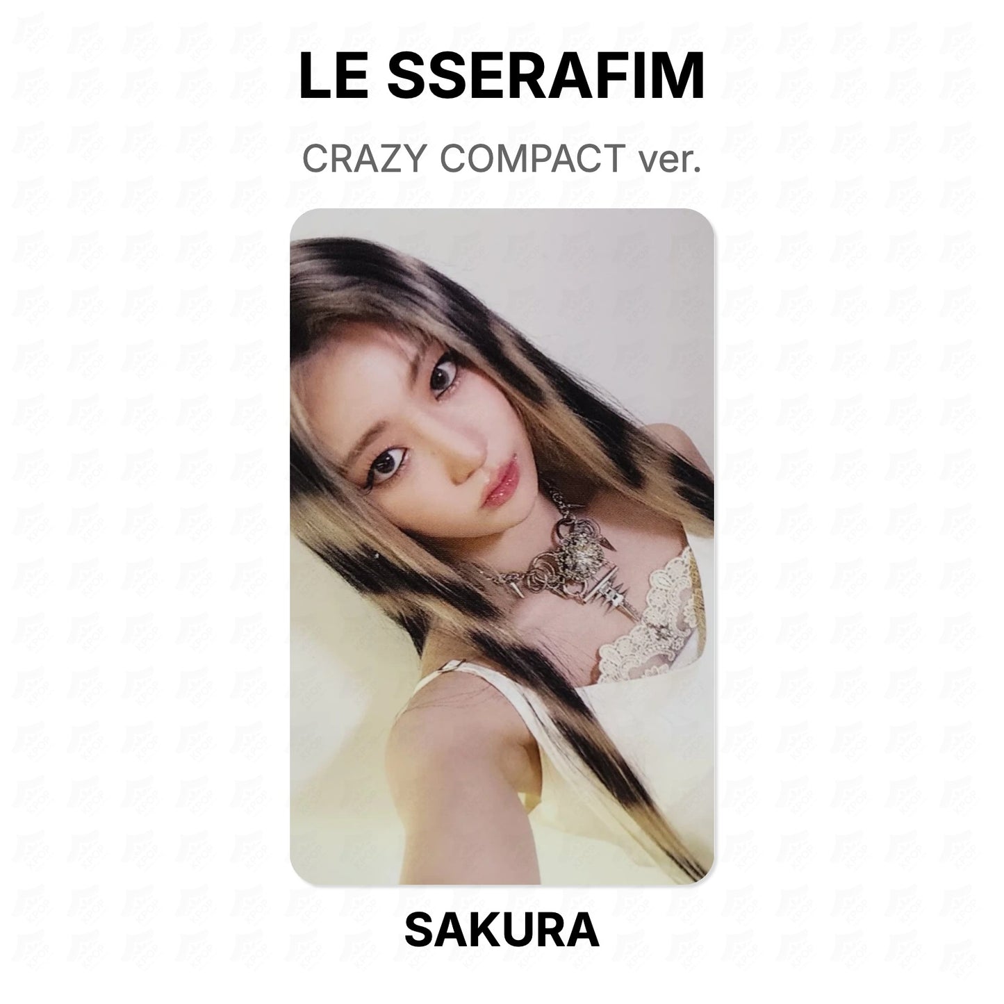 LE SSERAFIM CRAZY COMPACT ver. Official Photocard