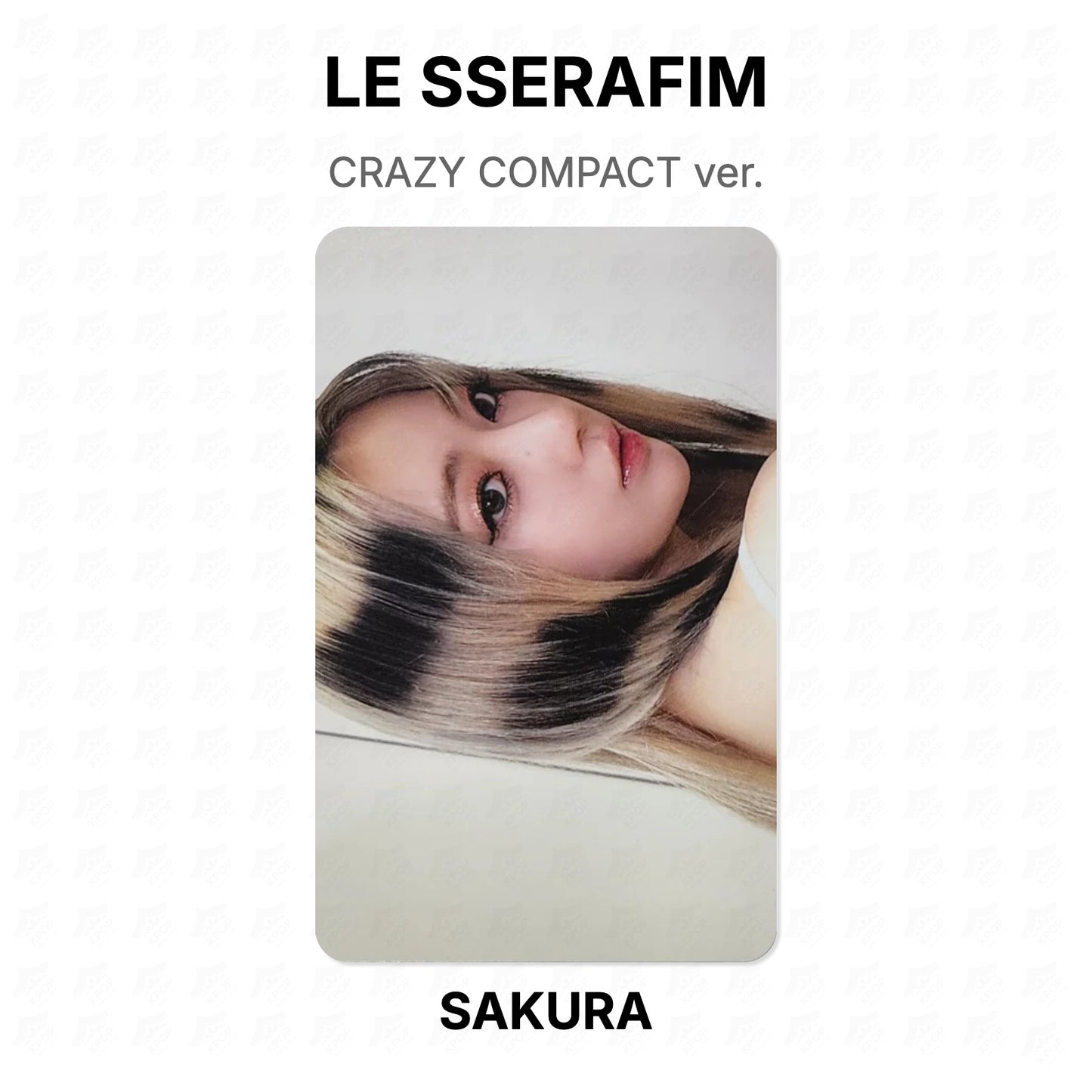 LE SSERAFIM CRAZY COMPACT ver. Official Photocard