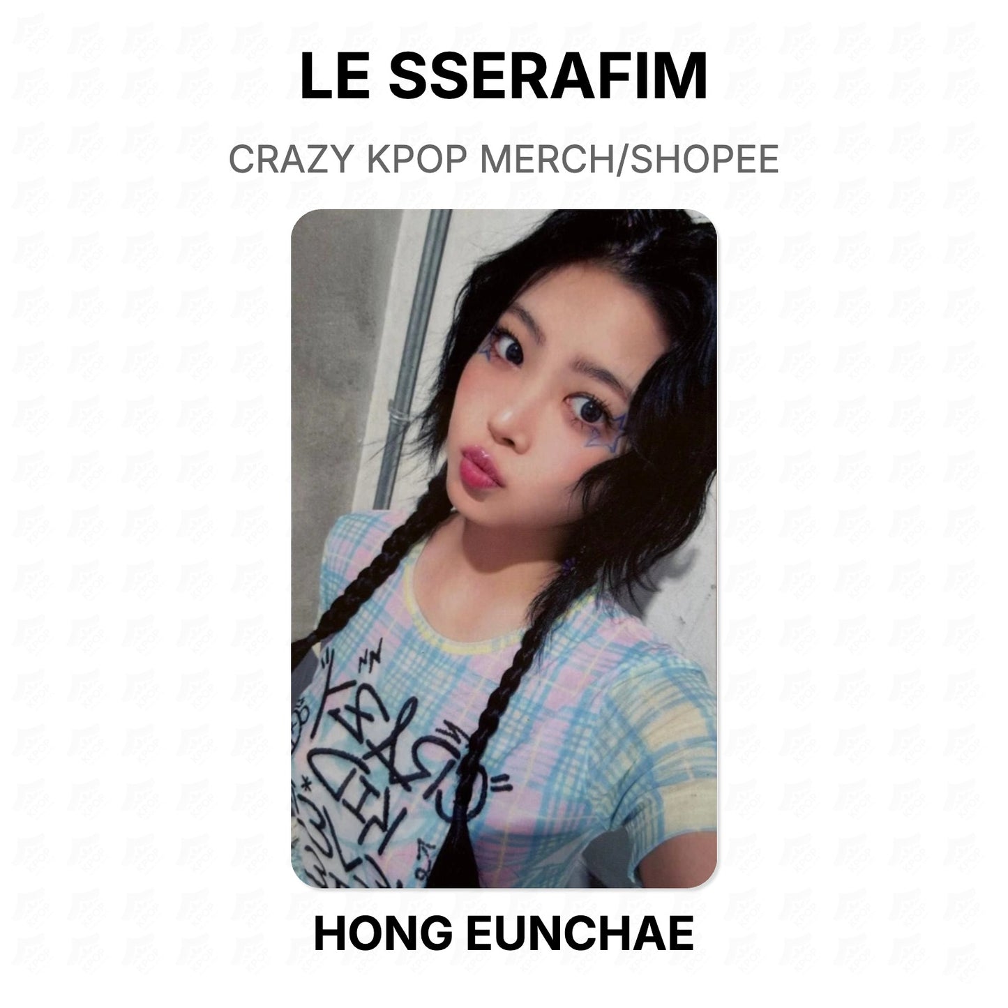 LE SSERAFIM CRAZY KPOP MERCH/SHOPEE Official Photocard