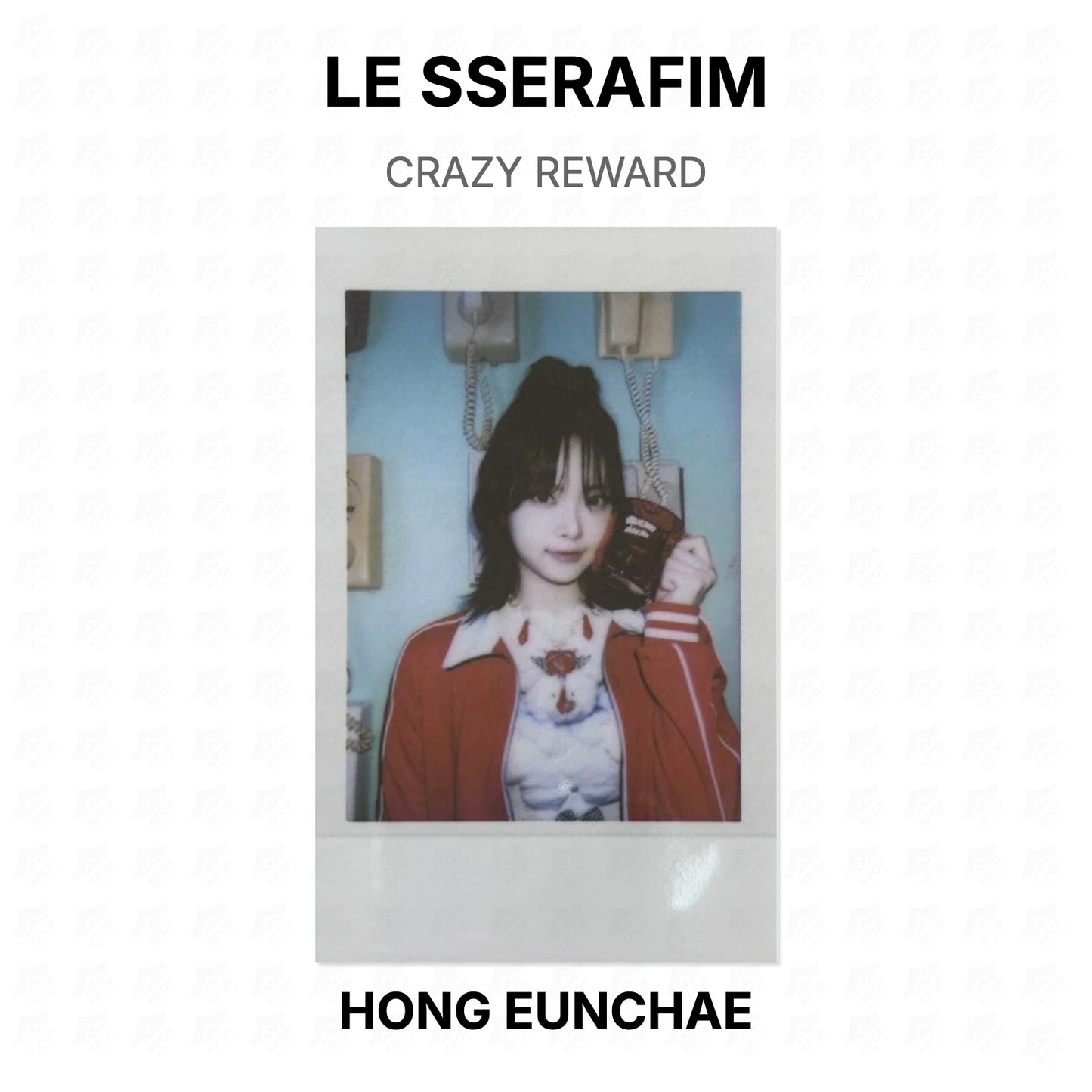 LE SSERAFIM CRAZY REWARD Official Photocard