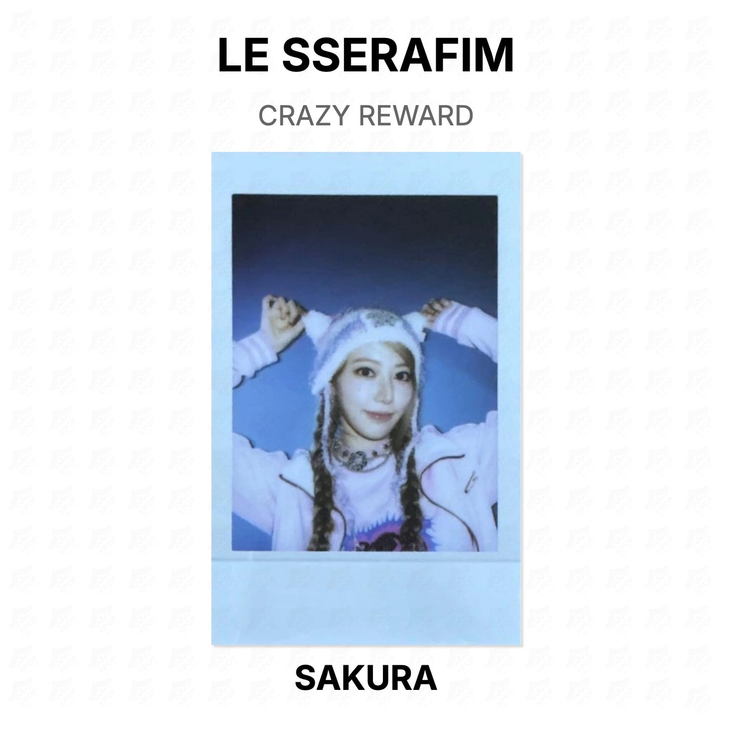 LE SSERAFIM CRAZY REWARD Official Photocard