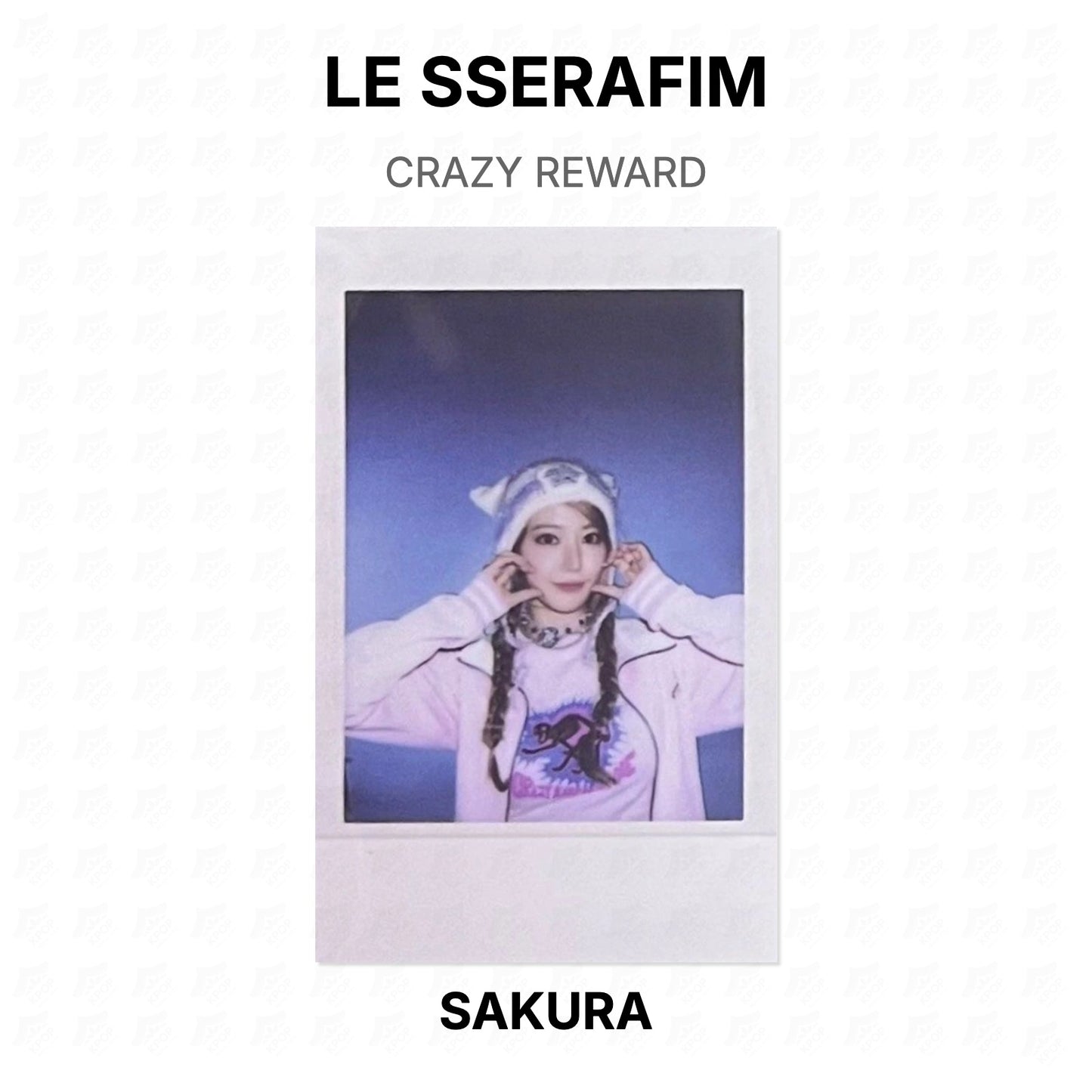 LE SSERAFIM CRAZY REWARD Official Photocard